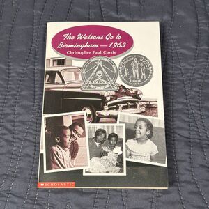 The Watsons Go to Birmingham 1963 Christopher Paul Curtis PB 1998 Scholastic Boo